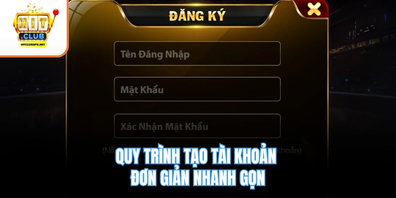 Quy trình tạo tài khoản đơn giản nhanh gọn