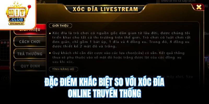 Đặc điểm khác biệt so với xóc đĩa online truyền thống